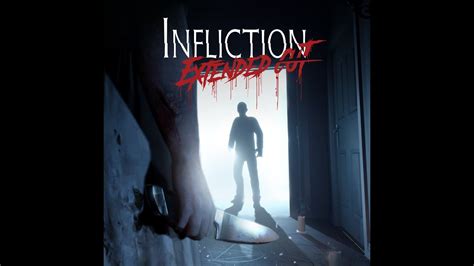  Infliction: Extended Cut! 체험할 만한 공포 게임의 한 줄기